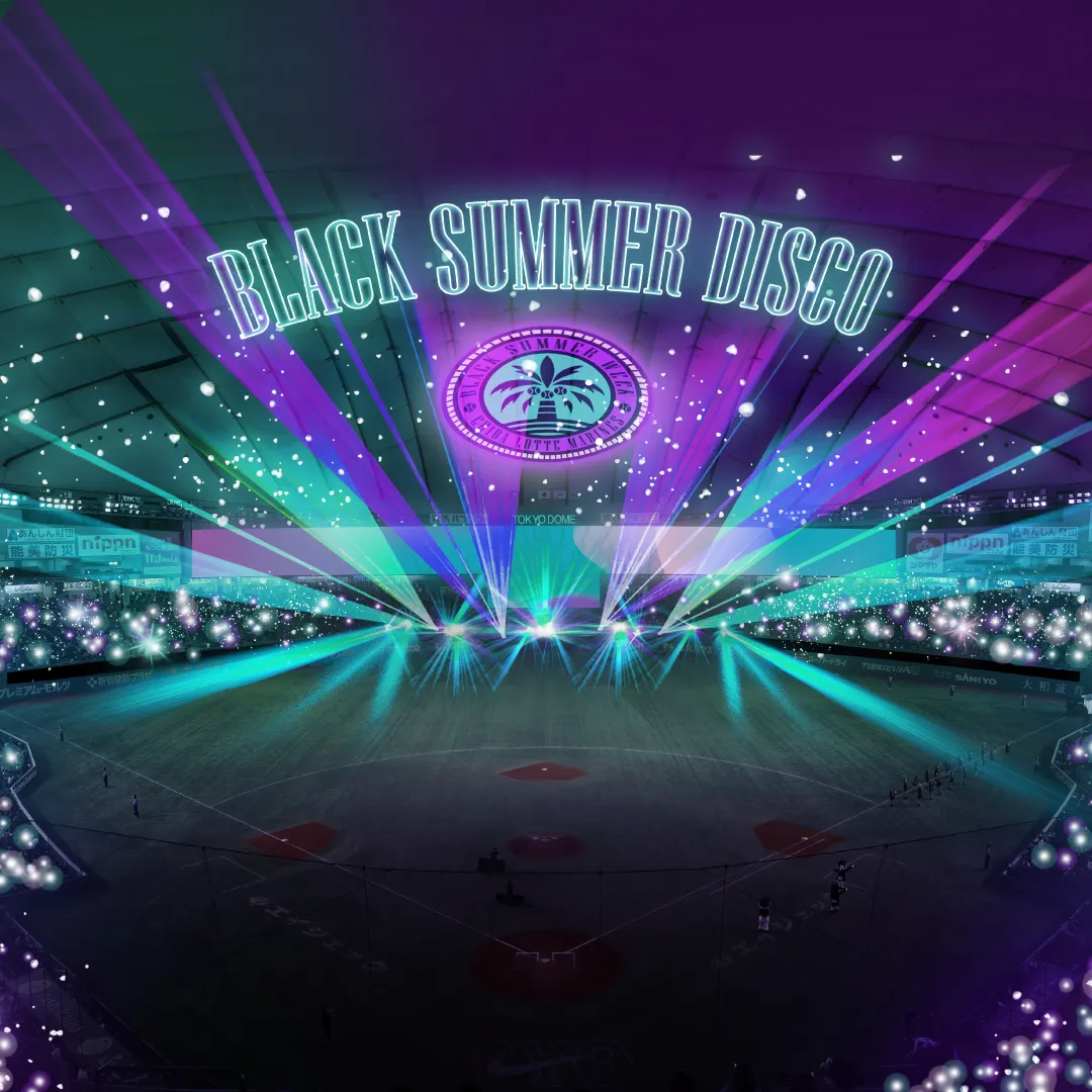 BLACK SUMMER WEEK IN TOKYO DOME supported by クーリッシュ