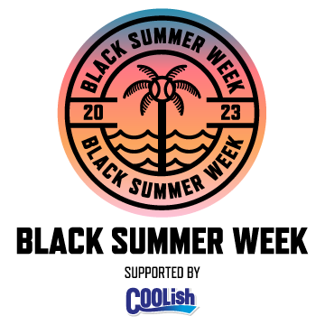 BLACK SUMMER WEEK